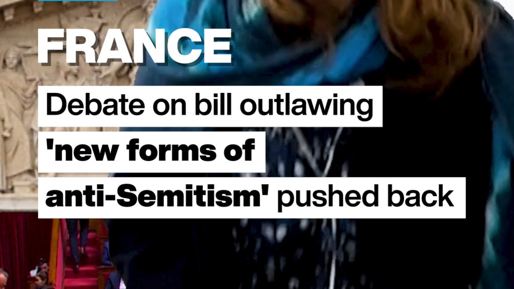 Debate on French Bill Outlawing 'New Forms of Anti-Semitism' Delayed