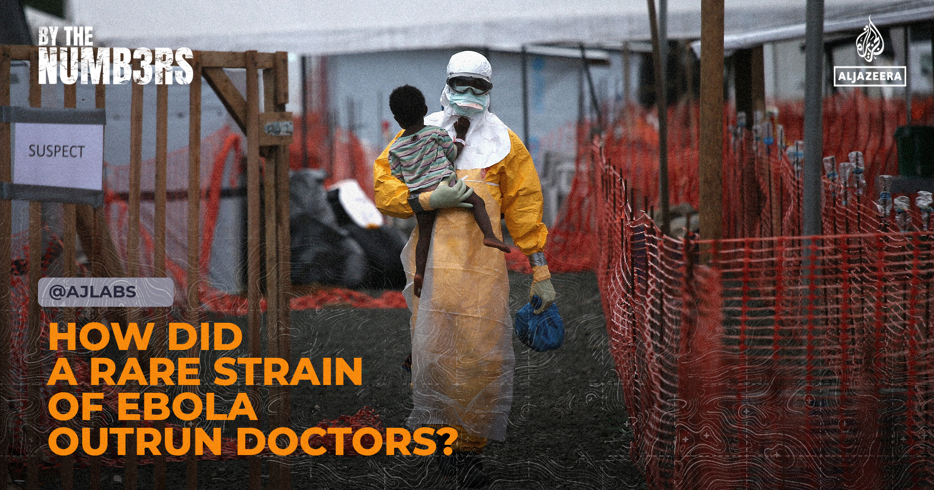 How a Rare Strain of Ebola Outpaced Healthcare Professionals